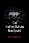 Image for Det nationalistiska manifestet