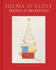 Image for Hilma af Klint: Seeing is believing