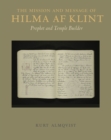 Image for The mission and message of Hilma af Klint  : prophet and temple builder