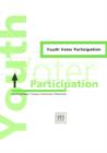 Image for Youth Voter Participation : Involving Today&#39;s Young in Tomorrow&#39;s Democracy