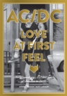 Image for AC/DC love at first feel  : the legendary AC/DC tour of Sweden in 1976