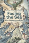 Image for Facing the sea: essays in Swedish maritime studies