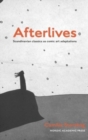 Image for Afterlives : Scandinavian classics as comic art adaptations