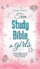 Image for Teen Study Bible for Girls : 52-Week Bible Verses, Guided Reflection and Prayer Journal