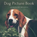 Image for Dog Picture Book : For Elderly with Dementia. Alzheimer&#39;s activities for Women and Men.