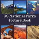 Image for US National Parks Picture Book : Dementia and Alzheimer&#39;s Activities for Seniors