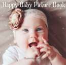 Image for Happy Baby Picture Book : No-Text, Gift Book for Seniors with Dementia and Alzheimer&#39;s Patients