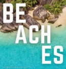 Image for Beaches : Blissful Beach Coffee Table Book