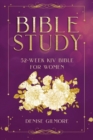 Image for Bible Study : 52-Week KJV Bible for Women (Value Version)