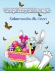 Image for Wesolych Swiat Wielkanocnych Kolorowanka dla dzieci