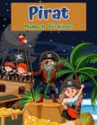Image for Piraten-Malbuch fur Kinder : Fur Kinder im Alter von 4-8, 8-12: Anfangerfreundlich: Malvorlagen uber Piraten, Piratenschiffe, Schatze und mehr