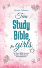 Image for Teen Study Bible for Girls : 52-Week Bible Verses, Guided Reflection and Prayer Journal. (Value Version)