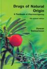 Image for Drugs of Natural Origin : A Textbook of Pharmacognosy, Fifth Edition