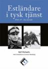 Image for Estonians in the German Service 1941-45 : [Estlandare I Tysk Tjanst 1941-45: En Oversikt]