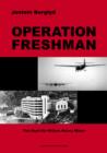 Image for Operation freshman  : the hunt for Hitler&#39;s heavy water