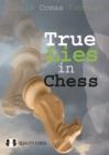 Image for True Lies in Chess