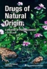 Image for Drugs of natural origin  : a treatise of pharmacognosy