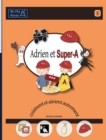 Image for Adrien et Super-A cuisinent et aiment autrement : Lecons de vie pour enfants avec autisme ou TDAH