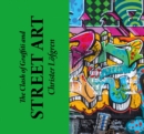 Image for The Clash of Graffiti and Street Art
