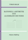 Image for Rationell aritmetik och algebrans grunder : Portfolj III(a)-(b) av &quot;Den forsta matematiken&quot;
