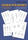 Image for Character Design Templates : Semi-transparent templates for drawing and designing characters