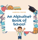 Image for An Alphabet Book of School