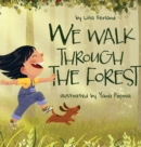 Image for We Walk Through the Forest