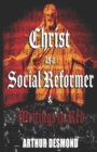 Image for Christ as a Social Reformer &amp; Writings in Red