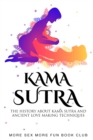 Image for Kama Sutra : The History About Kama Sutra And Ancient Love Making Techniques