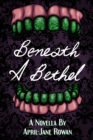 Image for Beneath A Bethel