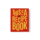 Image for This is not a recipe book