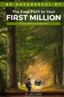 Image for The Easy Path to Your First Million