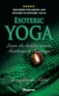 Image for ESOTERIC YOGA - Learn Maithuna and Sex Magic : By Bestselling author Shreyananda Natha!
