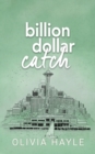 Image for Billion Dollar Catch