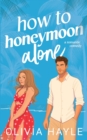Image for How to Honeymoon Alone