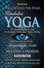 Image for Yoga Beyond the Poses - Kundalini Yoga: Including A Premium Audiobook: Yoga Nidra Meditation - Swadhisthana Chakra Awakening And Healing!: The Ultimate Beginner&#39;s Guide For Kundalini Awakening And Chakra Healing!