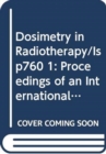 Image for Dosimetry in Radiotherapy
