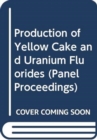 Image for Production of Yellow Cake and Uranium Fluorides