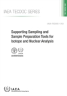 Image for Supporting Sampling and Sample Preparation Tools for Isotope and Nuclear Analysis