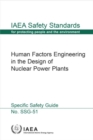 Image for Human Factors Engineering in the Design of Nuclear Power Plants