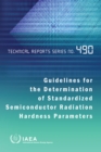 Image for Guidelines for the Determination of Standardized Semiconductor Radiation Hardness Parameters