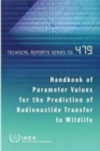 Image for Handbook of parameter values for the prediction of radionuclide transfer to wildlife