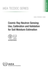 Image for Cosmic ray neutron sensing  : use, calibration and validation for soil moisture estimation