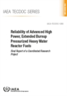Image for Reliability of Advanced High Power, Extended Burnup Pressurized Heavy Water Reactor Fuels