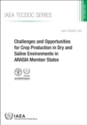 Image for Challenges and Opportunities for Crop Production in Dry and Saline Environments in ARASIA Member States