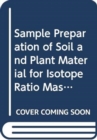 Image for Sample Preparation of Soil and Plant Material for Isotope Ratio Mass Spectrometry
