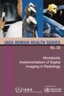 Image for Worldwide implementation of digital imaging in radiology