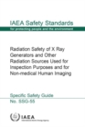 Image for Radiation Safety of X Ray Generators and Other Radiation Sources Used for Inspection Purposes and for Non-Medical Human Imaging