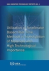 Image for Utilization of accelerator based real time methods in investigation of materials with high technological importance