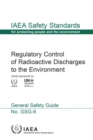 Image for Regulatory Control of Radioactive Discharges to the Environment : General Safety Guide
